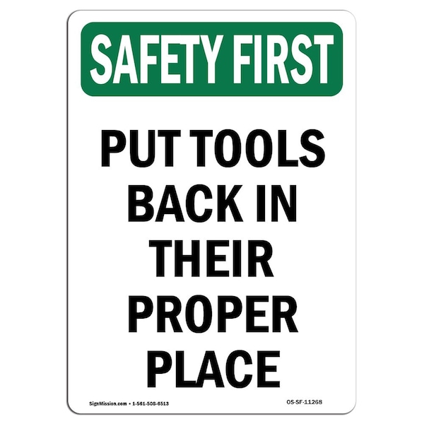 OSHA, 24" Height, Rigid Plastic, 24" x 18", Portrait, Put Tools Back In Their Proper Place